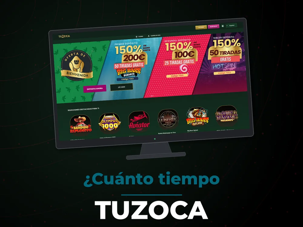 Tuzoca - ¿Cuánto tiempo